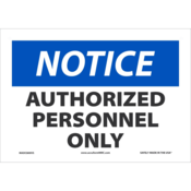 ACCUFORM NMC NOTICE AUTHORIZED PERSONNEL ONLY SAFETY SIGN